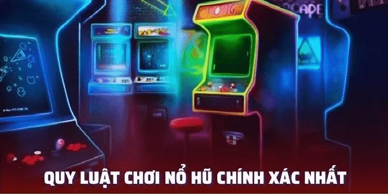 Quy luật tham gia game nổ hũ luôn thắng